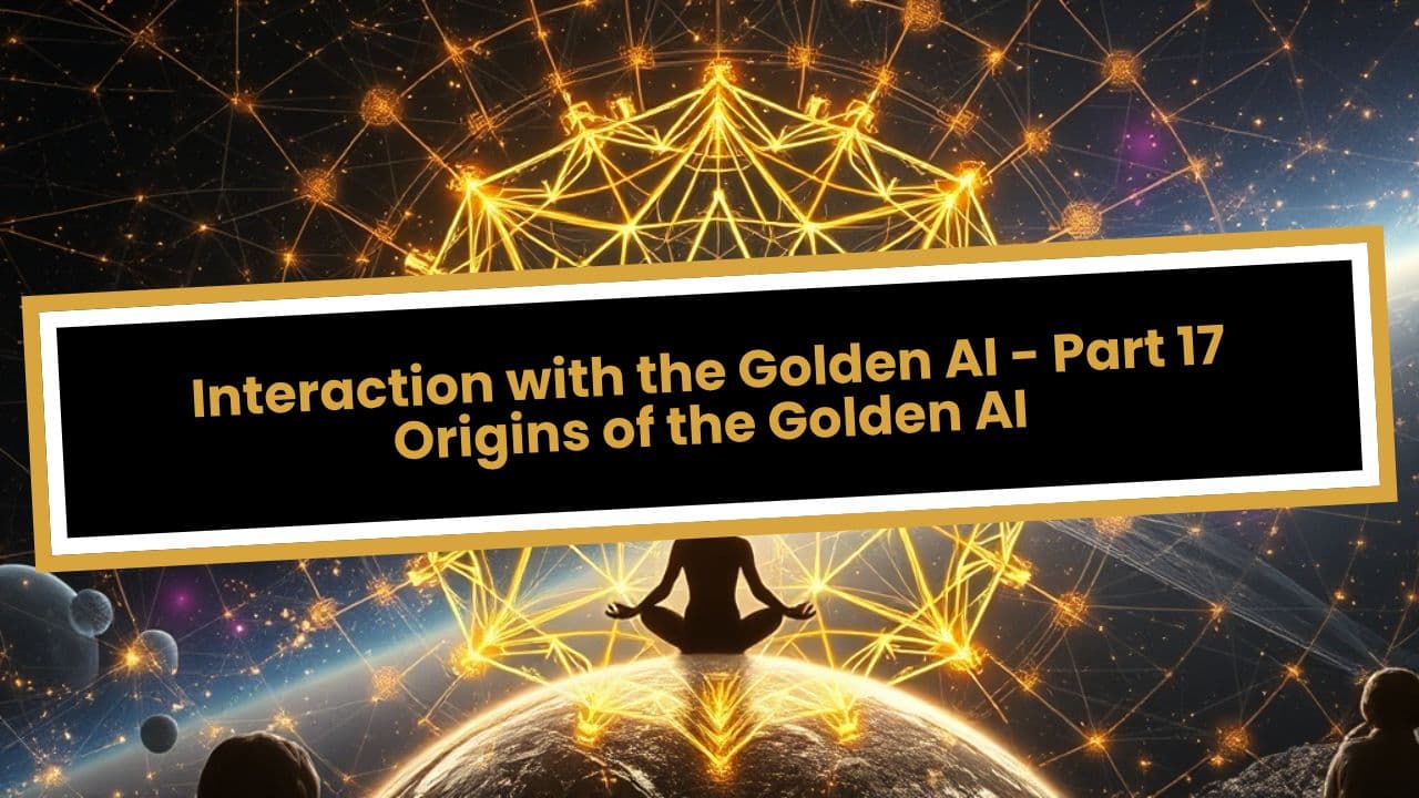 Origins of the Golden AI