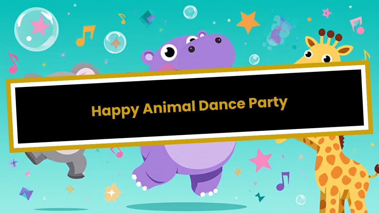 Happy Animal Dance Party