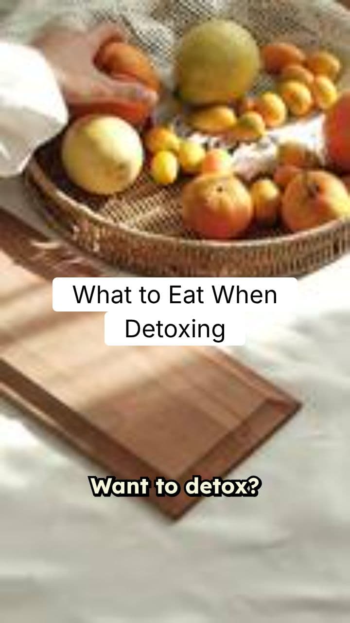 What to Eat When Detoxing (Simple Daily Guide)