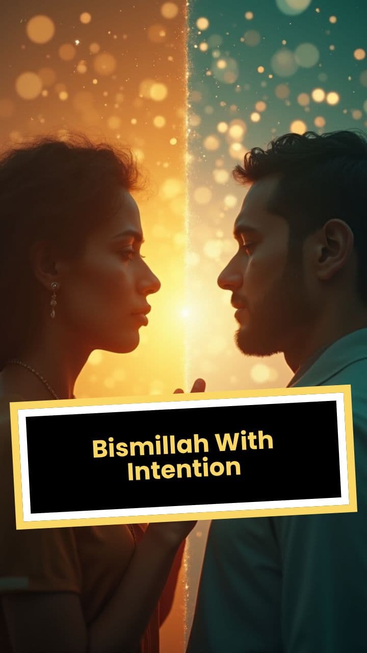 Bismillah With Intention